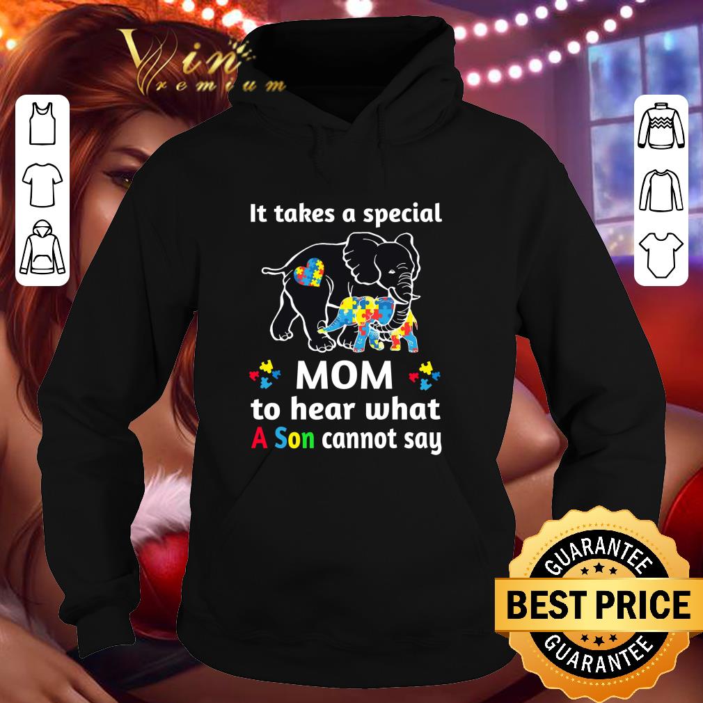 Official Autism Awareness Elephant It Takes A Special Mom To Hear What A Son Cannot Say shirt c2fdd393 official autism awareness elephant it takes a special mom to hear what a son cannot say shirt 4 - Official Autism Awareness Elephant It Takes A Special Mom To Hear What A Son Cannot Say shirt