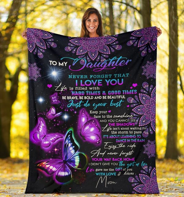 Mom To my daughter never forget that i love you quilt blanket