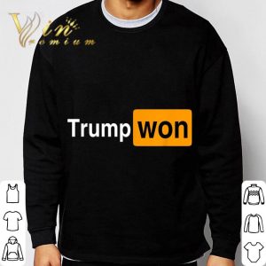 Trump Won shirt 2
