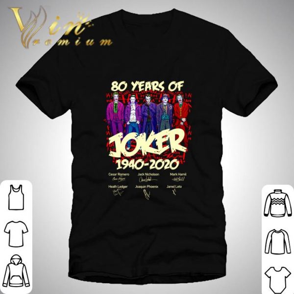 80 Years Of Joker 1940-2020 Signatures Cesar Romero Jack Nicholson shirt