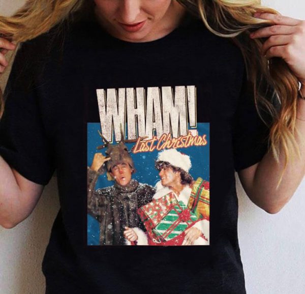 Hot Wham! Band Last Christmas shirt