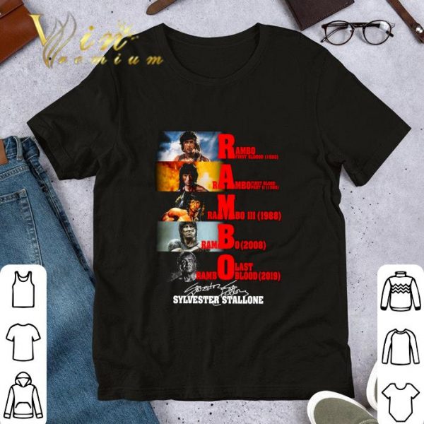 Funny Sylvester Stallone Signature Rambo First Blood Last Blood shirt