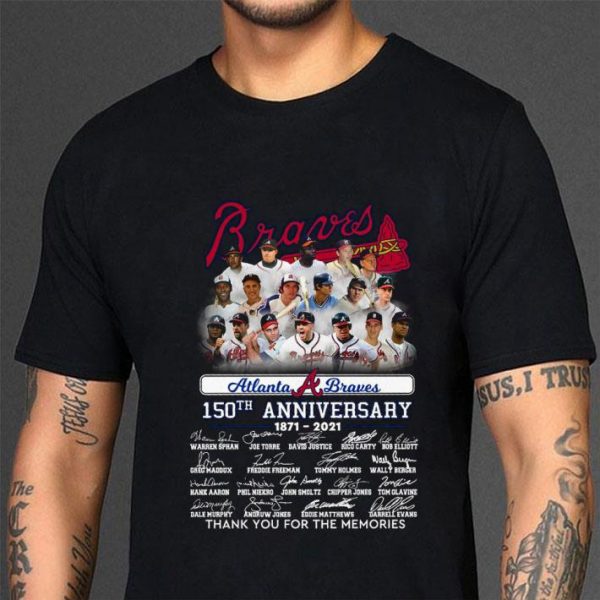 Official Atlanta Braves 150th Anniversary 1871-2021 Signatures shirt