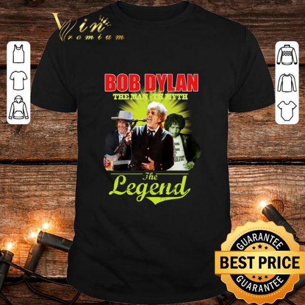 Original Memories About Bob Dylan The Man The Myth The Legend shirt