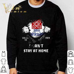 Hilton Garden Inn Covid-19 2020 Stay At Home shirt 2