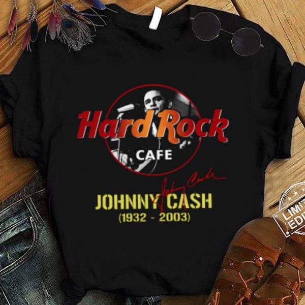 Funny Johnny Cash Hard Rock Cafe 1932-2003 Signature shirt
