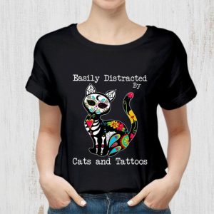 Hot Tattoo Cat Easily Distracted By Cats And Tattoos shirt 1