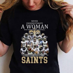 New Orleans Saints A Woman Who Understands Football And Loves Saints shirt 1