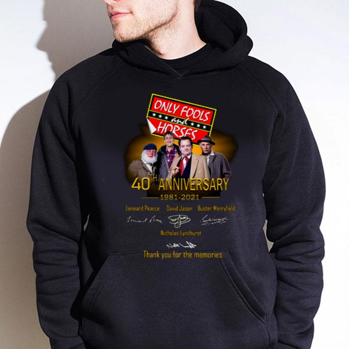 326fe8d3 awesome only fools and horses 1981 2021 thank you for the memories shirt 4 - Awesome Only Fools And Horses 1981-2021 Thank You For The Memories shirt