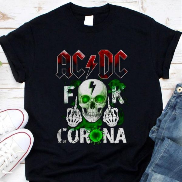 Skull ACDC Fuck Coronavirus Covid-19 shirt
