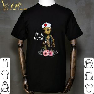 Baby Groot I'm A Nurse shirt 1