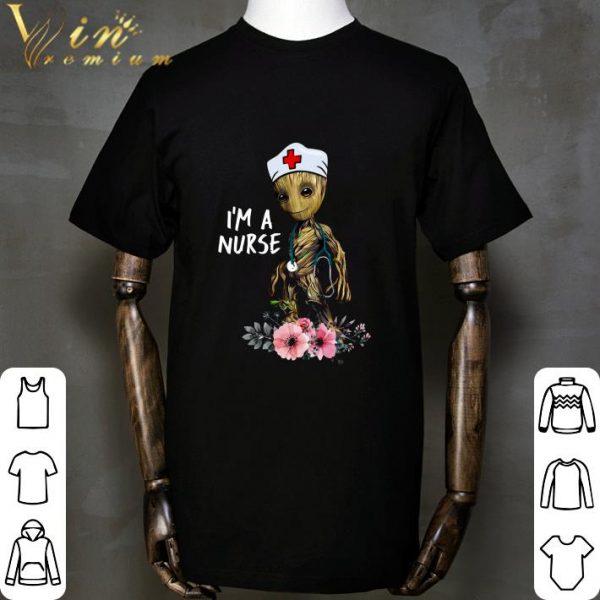 Baby Groot I'm A Nurse shirt