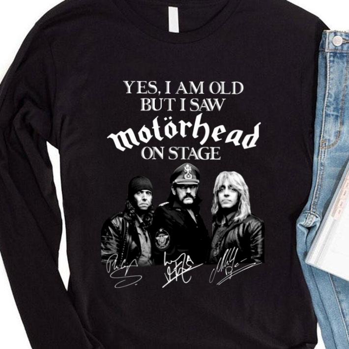 5eec2cab funny yes i am old but i saw motorhead band member on stage signatures shirt 4 - Funny Yes I Am Old But I Saw Motorhead Band Member On Stage Signatures shirt