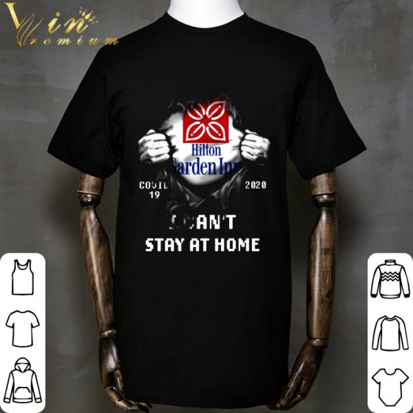 Hilton Garden Inn Covid-19 2020 Stay At Home shirt