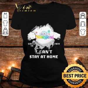 Official Disneyland Inside Me Covid-19 2020 I Can't Stay At Home shirt 1