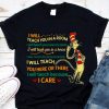 Premium When This Coronavirus Is Over I Still Want Some Of You To Stay Away From Me shirt