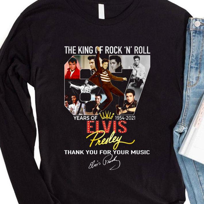 7173a9d4 original elvis presley signature the king of rock n roll 67 years of 1954 2021 thank music shirt 4 - Original Elvis Presley Signature The King Of Rock N Roll 67 Years Of 1954-2021 Thank Music shirt