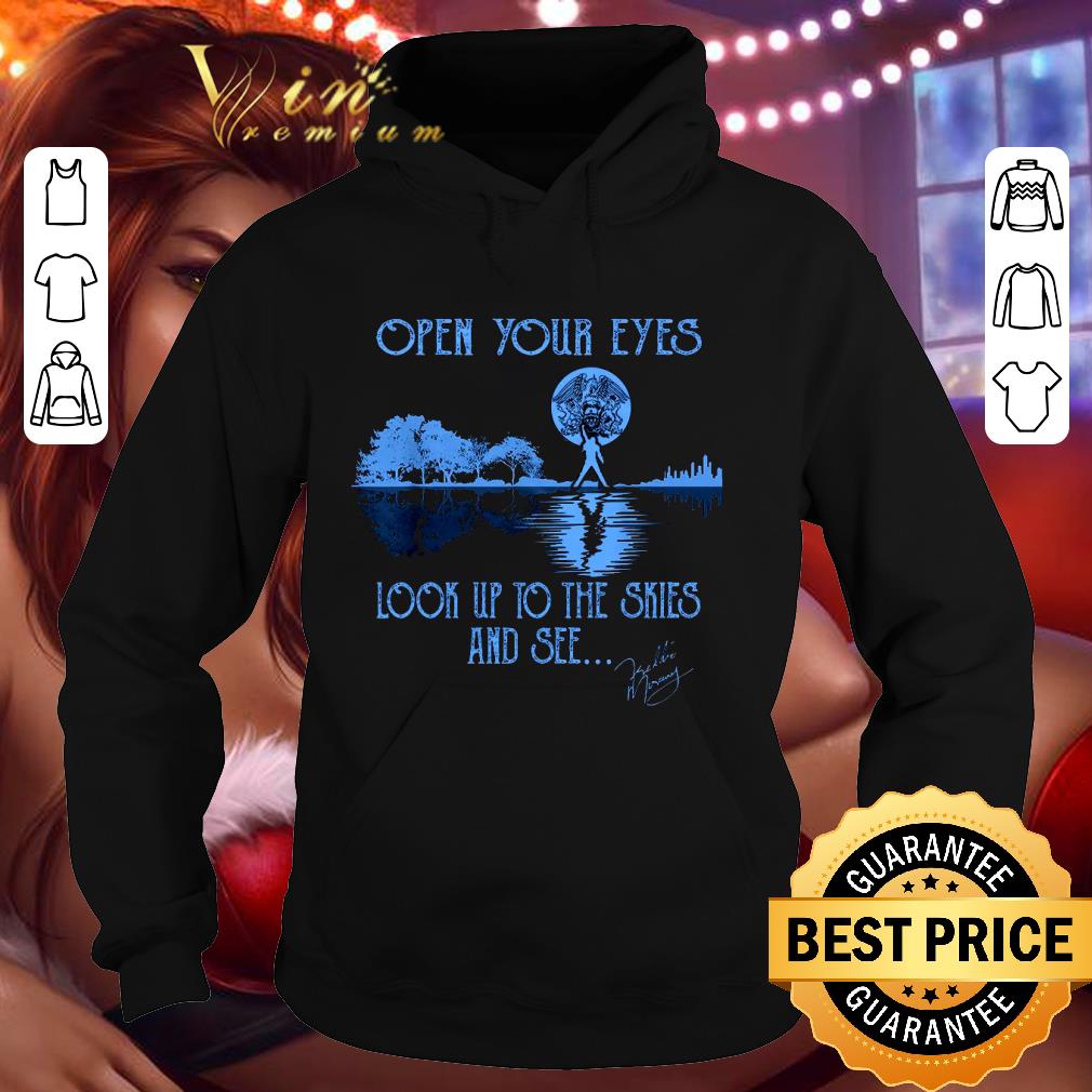 7ca256f9 official open your eyes look up to the skies and see freddie mercury queen shirt 4 - Official Open Your Eyes Look Up To The Skies And See Freddie Mercury Queen shirt
