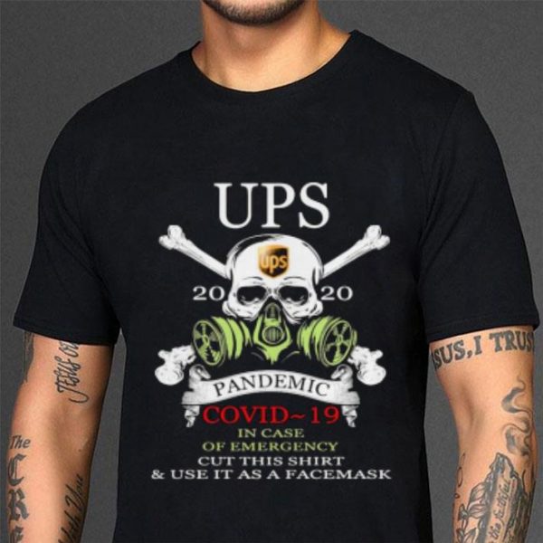 Official Ups Pandemic Covid 19 In Case Of Emergency Skull shirt