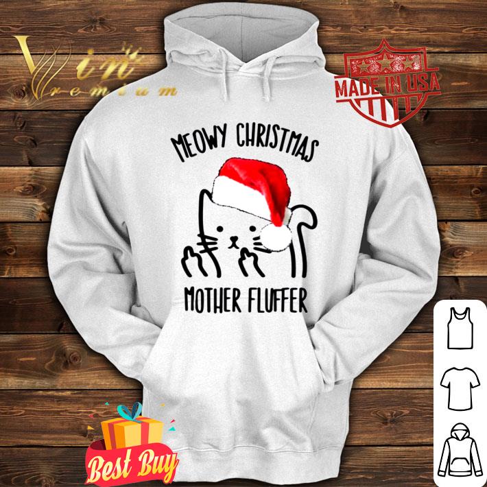 Funny Santa Cat Meowy Christmas Mother Fluffer shirt 82a67c4c funny santa cat meowy christmas mother fluffer shirt 4 - Funny Santa Cat Meowy Christmas Mother Fluffer shirt