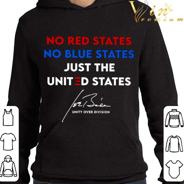 Funny No Red States No Blue States Just The United States Unity Over Division Joe Biden Signature shirt 87c38206 funny no red states no blue states just the united states unity over division joe biden signature shirt 4 - Funny No Red States No Blue States Just The United States Unity Over Division Joe Biden Signature shirt