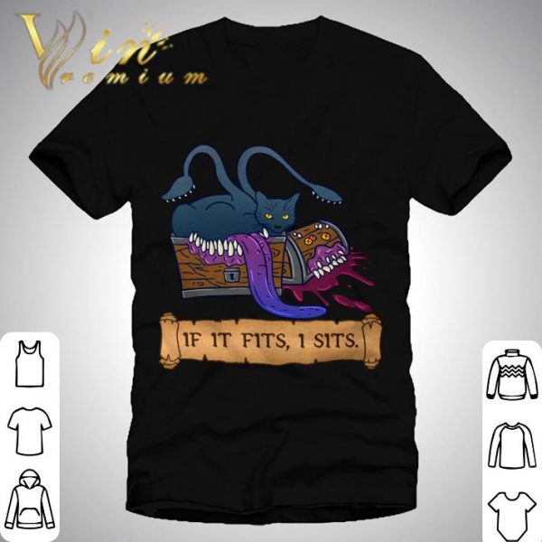 Cat If It Fits I Sits shirt