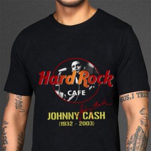 Funny Johnny Cash Hard Rock Cafe 1932-2003 Signature shirt 2