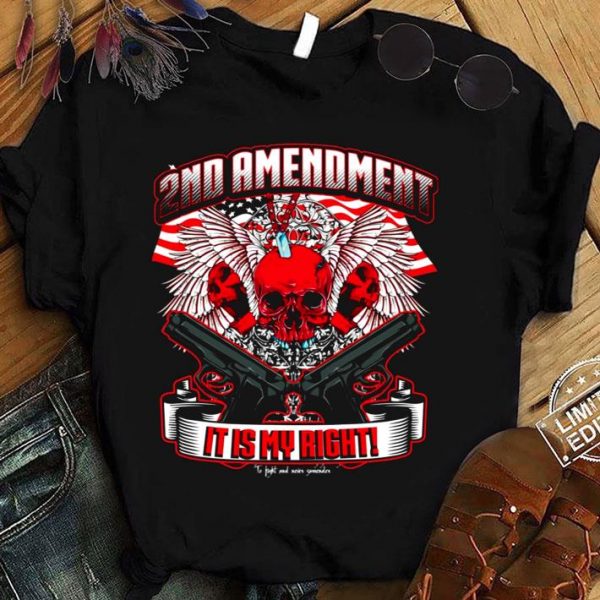 Funny Skull 2nd Amendment It Is My Right shirt
