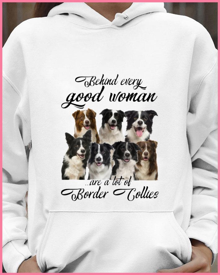 Original Behind Every Good Woman Are A Lot Of Border Collies shirt 97eec31b original behind every good woman are a lot of border collies shirt 4 - Original Behind Every Good Woman Are A Lot Of Border Collies shirt
