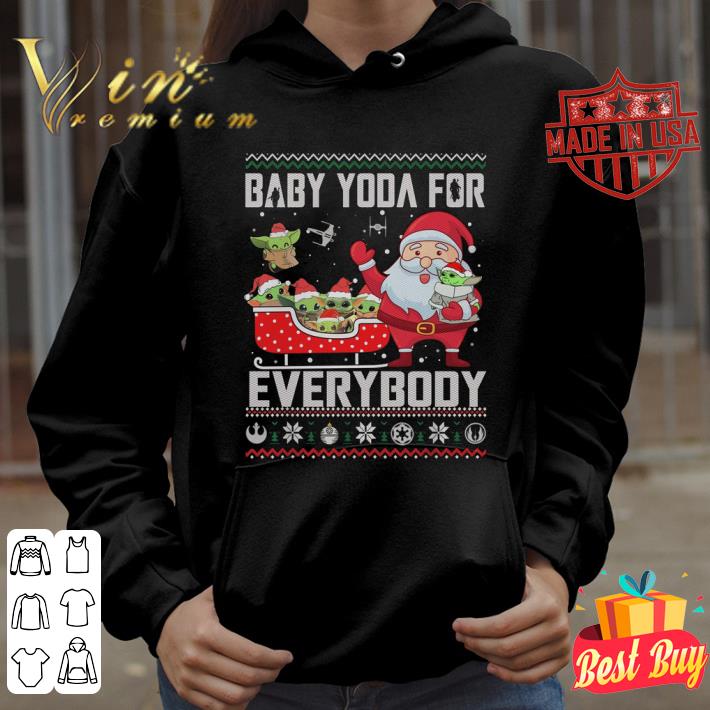 b9d0e22e funny star wars santa and baby yoda for everybody ugly christmas shirt 4 - Funny Star Wars Santa and Baby Yoda For Everybody Ugly Christmas shirt