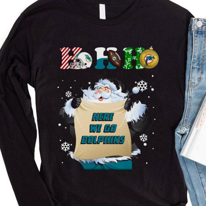 b9d1df98 awesome santa claus ho ho here we go miami dolphins shirt 4 - Awesome Santa Claus Ho Ho Here We Go Miami Dolphins shirt