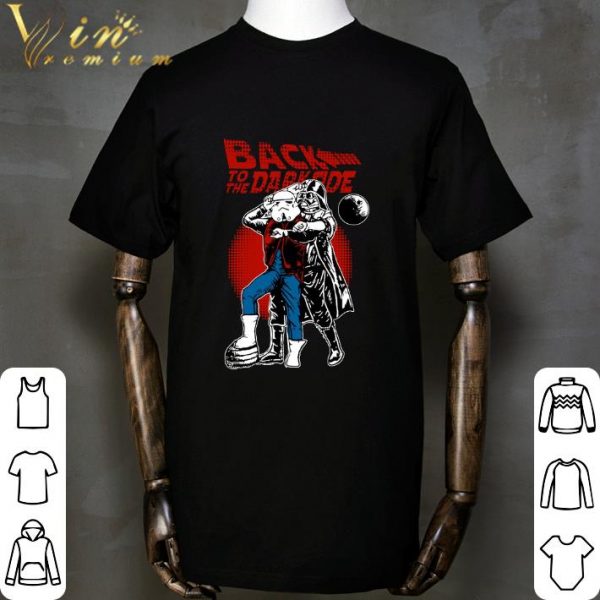 Back To The Darkside shirt