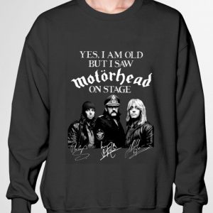 Funny Yes I Am Old But I Saw Motorhead Band Member On Stage Signatures shirt 2