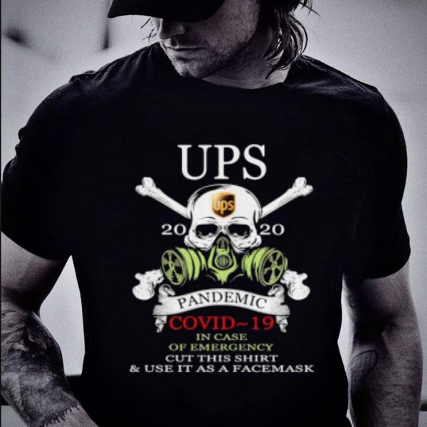 Official Ups Pandemic Covid 19 In Case Of Emergency Skull shirt