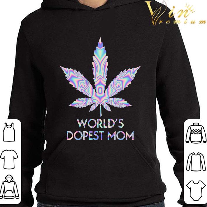 d9569881 weed marijuana world s dopest mom shirt 4 - Weed Marijuana World's Dopest Mom shirt