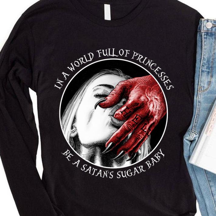 f7346d33 official dark witch in a world full of princesses be a satan s sugar baby shirt 4 - Official Dark Witch In A World Full Of Princesses Be A Satan's Sugar Baby shirt