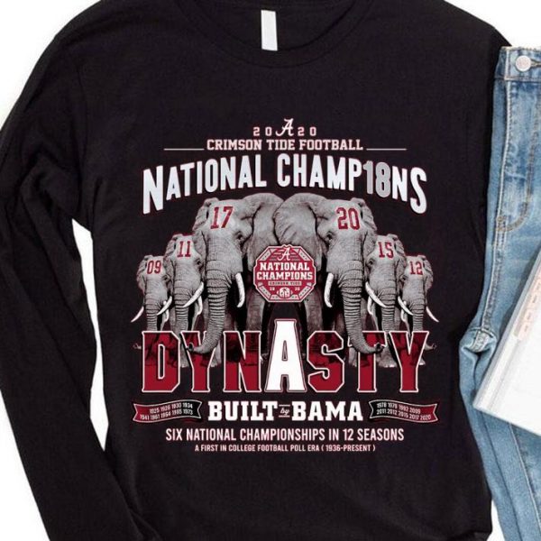 2020 Alabama Crimson Tide Football National Champ18ns Dynasty Built by Bama shirt