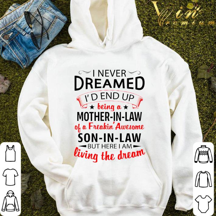 Mother's Day I Never Dreamed I'd End Up Being A Mother-In-Law Son-In-Law shirt 0b4d2200 mother s day i never dreamed i d end up being a mother in law son in law shirt 4 - Mother's Day I Never Dreamed I'd End Up Being A Mother-In-Law Son-In-Law shirt