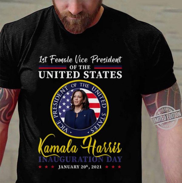 Kamala Harris 1st Female VP of the US 2021 Inauguration Day shirt