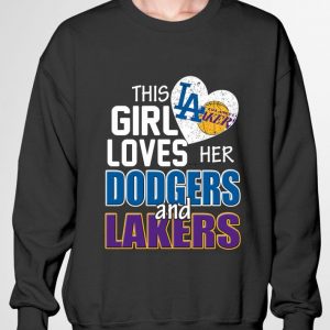 Awesome This Girl Loves Her Los Angeles Dodgers And Los Angeles Lakers shirt 2