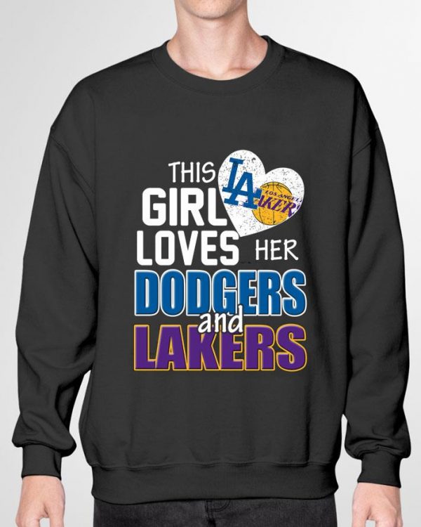 Awesome This Girl Loves Her Los Angeles Dodgers And Los Angeles Lakers shirt