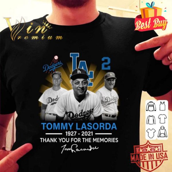 Official RIP Tommy Lasorda Dodgers 1927-2021 Thank You For The Memories shirt