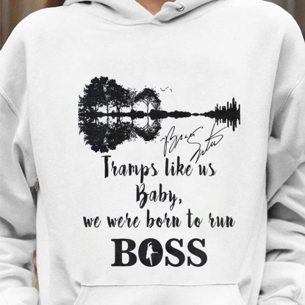 Guitar Lake Tramps Like Us Baby We Were Born To Run Boss Signature shirt