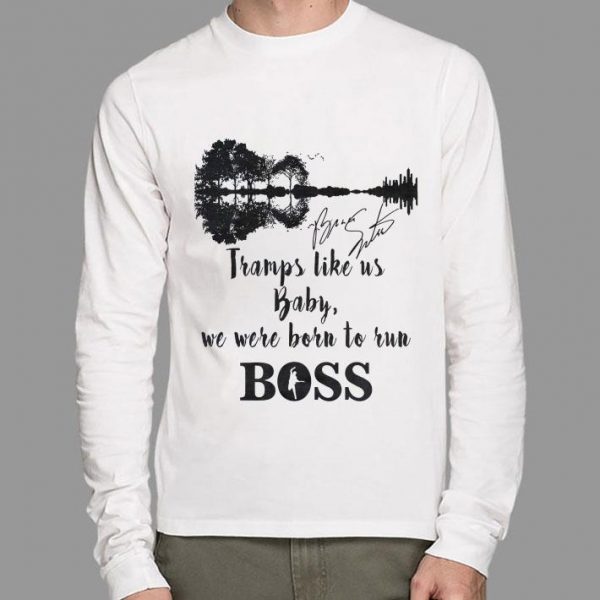 Guitar Lake Tramps Like Us Baby We Were Born To Run Boss Signature shirt