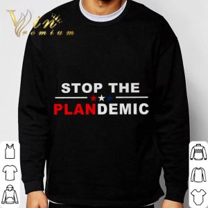 Stop The Plandemic shirt 2