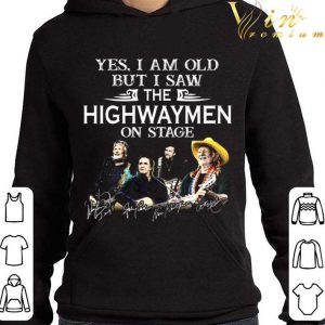 Yes I Am Old But I Saw The Highwaymen Country Supergroup On Stage shirt 3