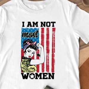 Best Female Girl I Am Not Most Women American Flag shirt