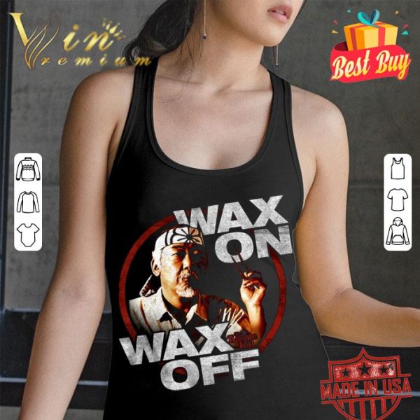 Hot Miyagi Wax On Wax Off Karate Kid shirt