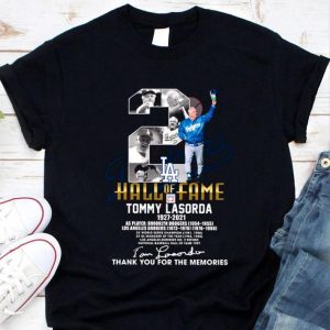 No. 2 Tommy Lasorda Dodgers Hall Of Fame 1927-2021 Thank Memories shirt