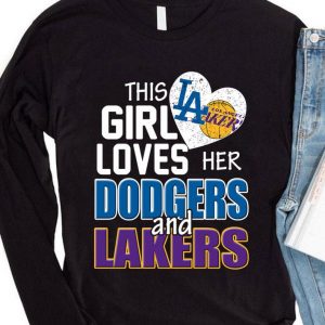 Awesome This Girl Loves Her Los Angeles Dodgers And Los Angeles Lakers shirt 3